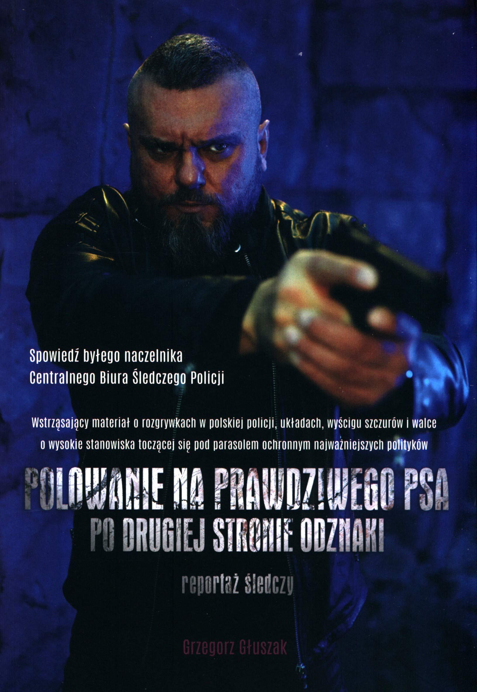 Polowanie na prawdziwego psa: Po drugiej stronie odznaki Books
