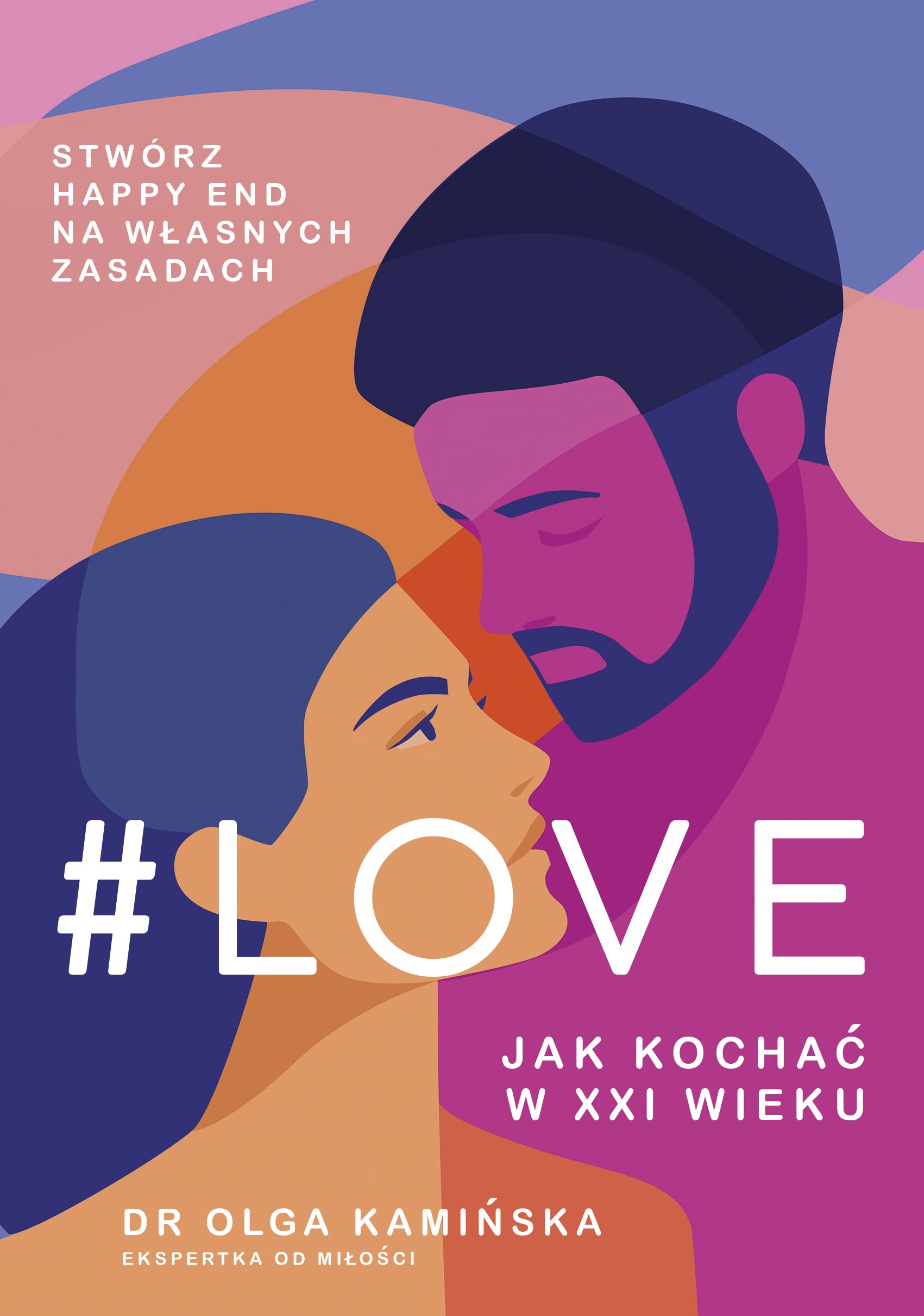 #LOVE.: Jak kochać w XXI wieku Books