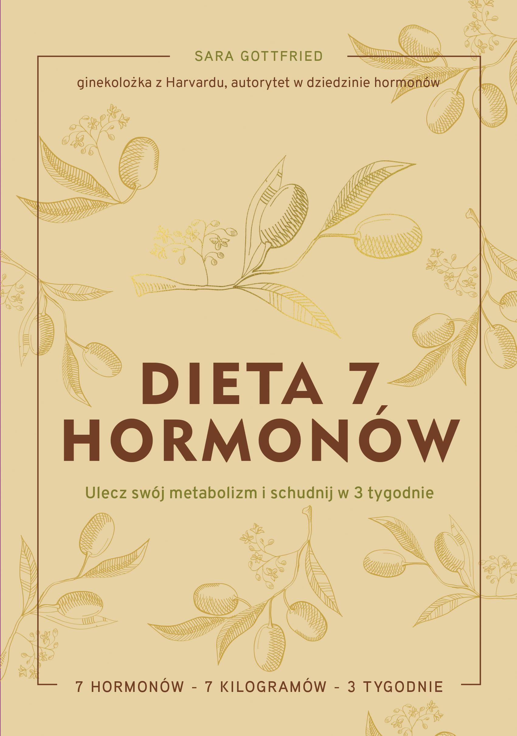 Dieta 7 hormonów: Ulecz swój metabolizm i schudnij w 3 tygodnie book