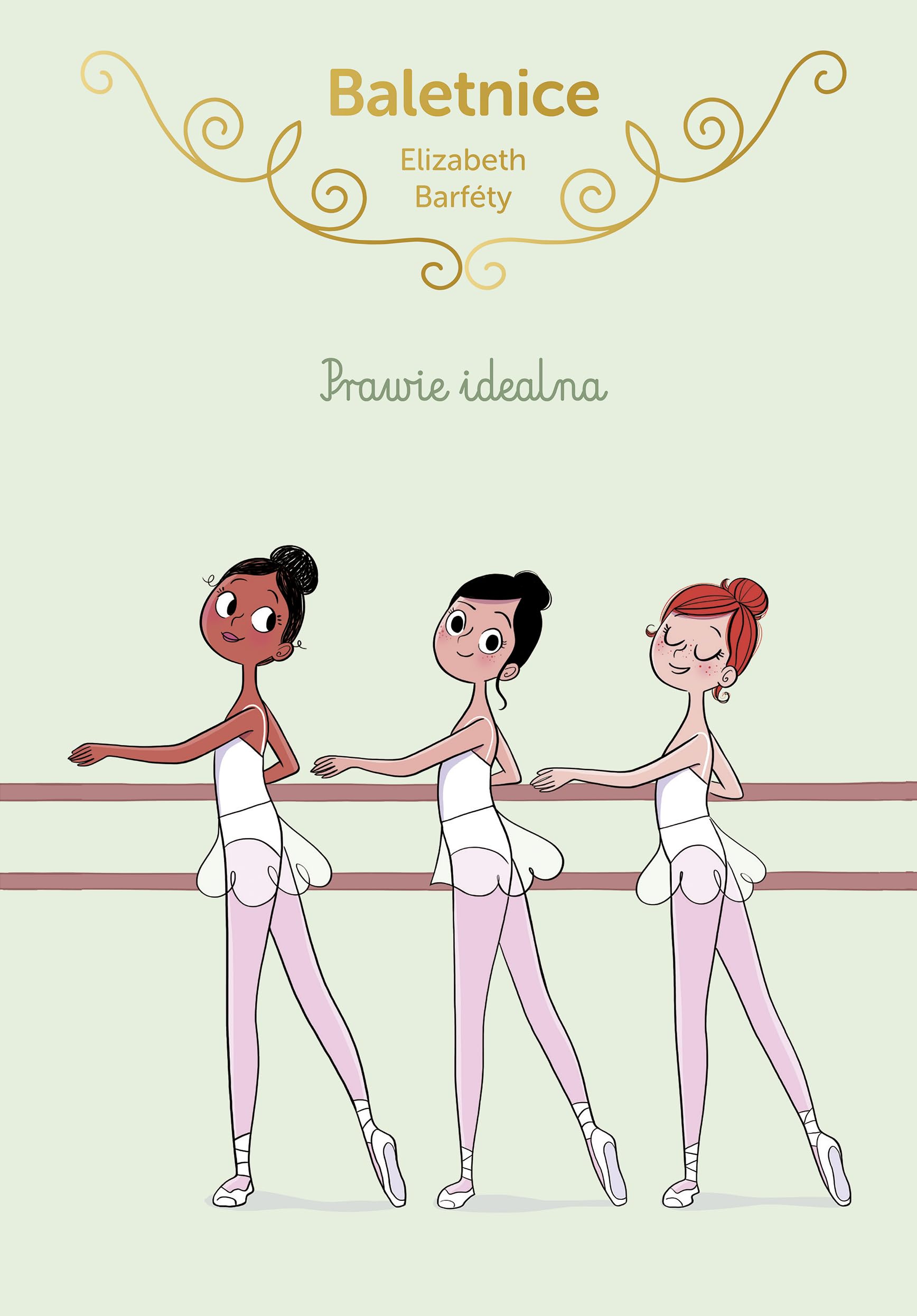 Baletnice. Prawie idealna - Elisabeth BarfĂŠty book