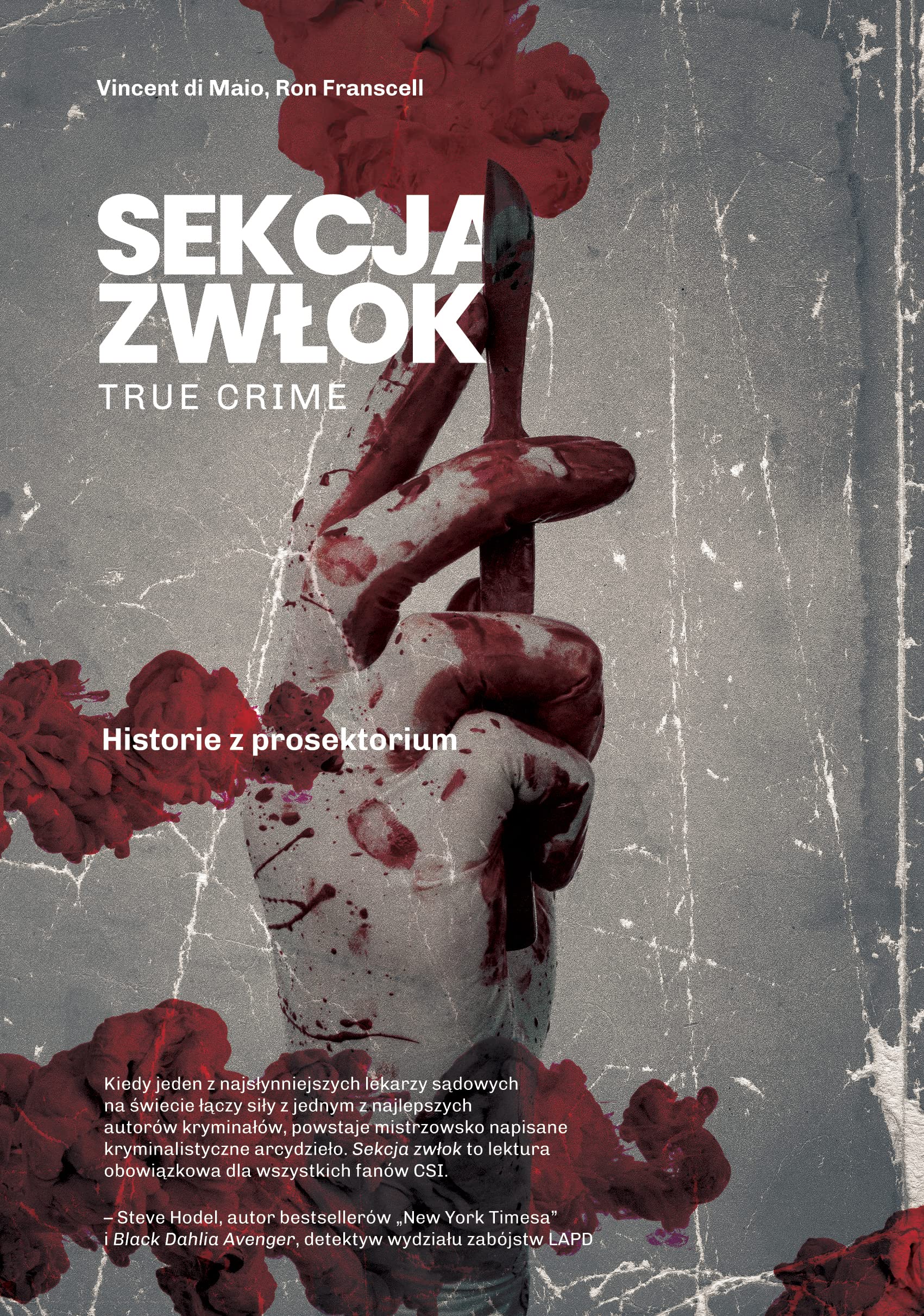 Sekcja zwłok True crime historie z prosektorium Books