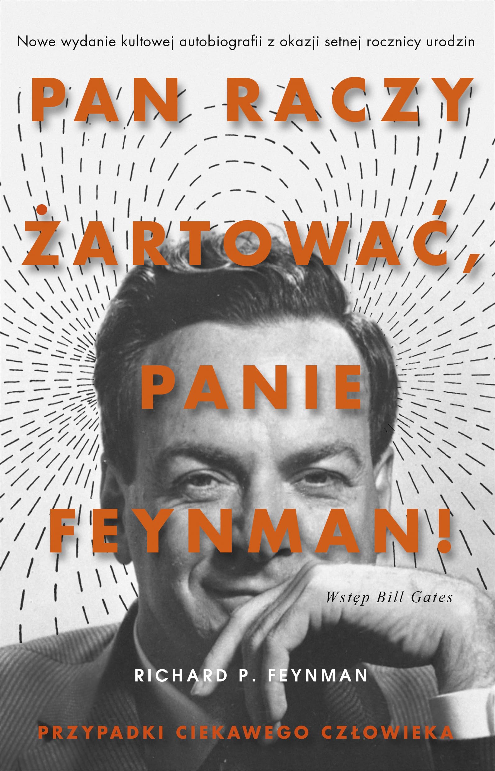 Pan raczy żartować panie Feynman!: Przypadki ciekawego człowieka Books