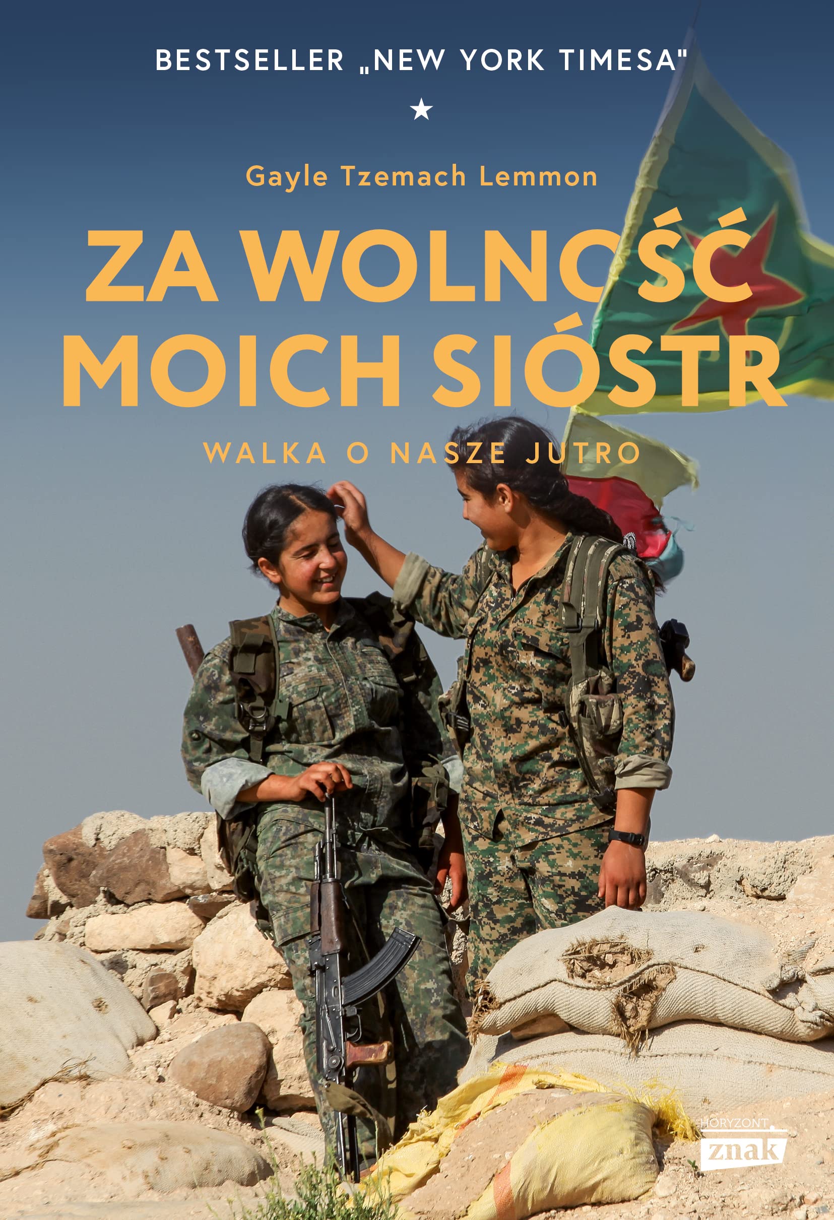 Za wolność moich sióstr: Walka o nasze jutro Books