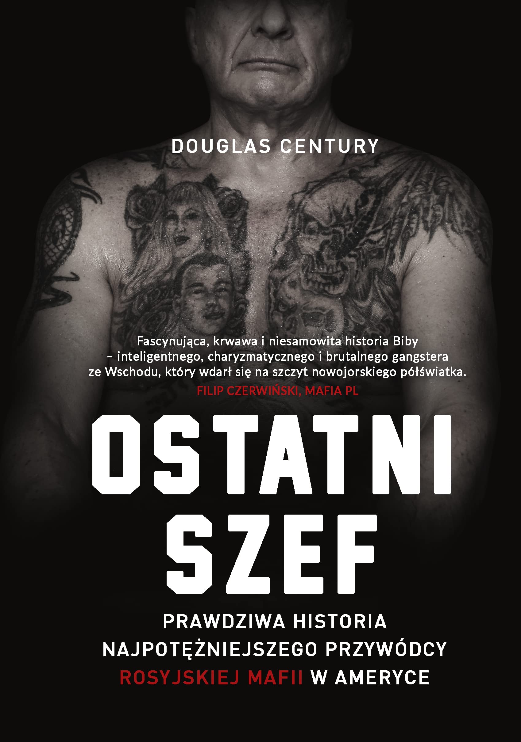Ostatni szef.: Prawdziwa historia najpotężniejszego przywódcy rosyjskiej mafii w Ameryce Books