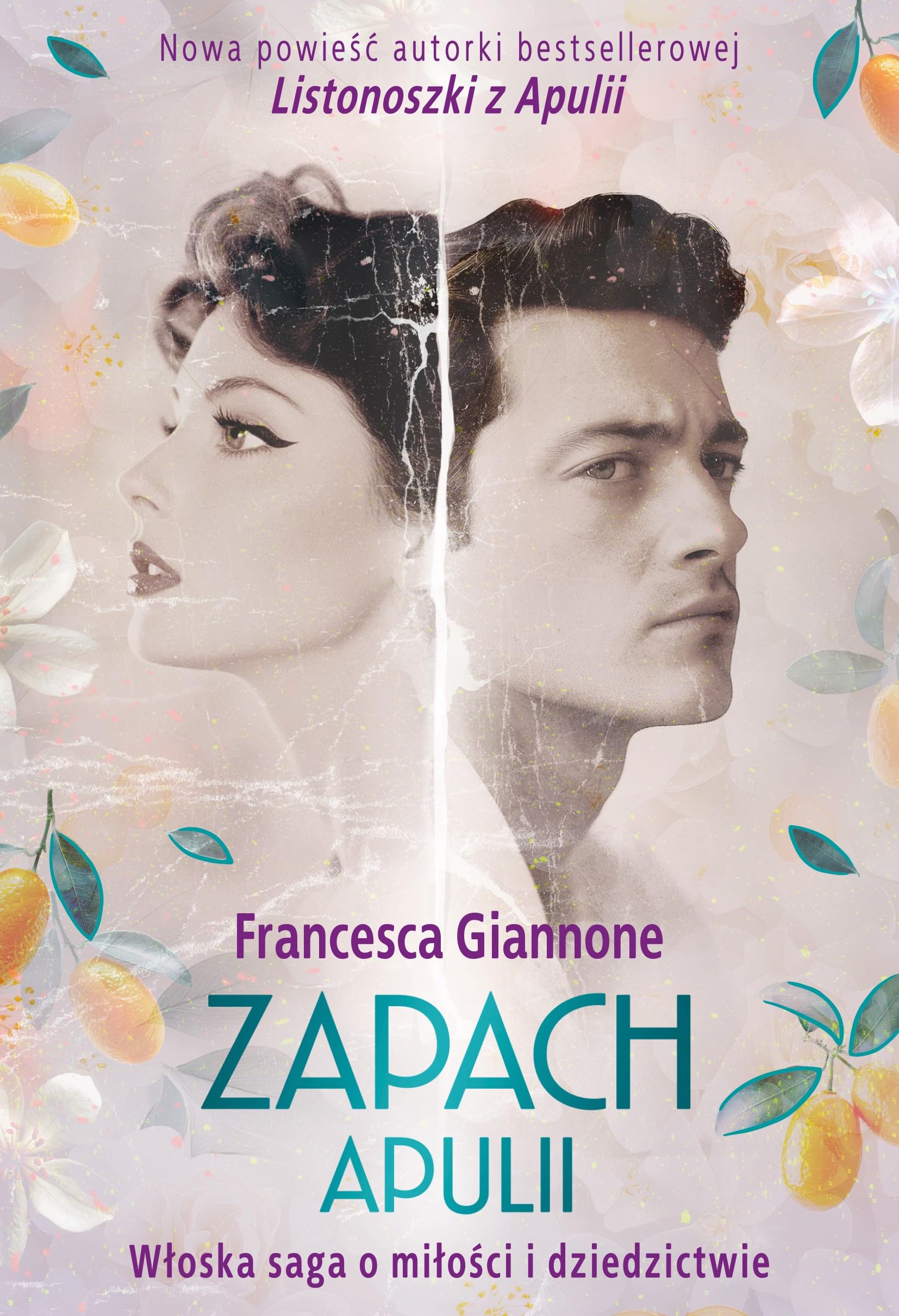 Zapach Apulii. Włoska saga o miłości i dziedzictwie book