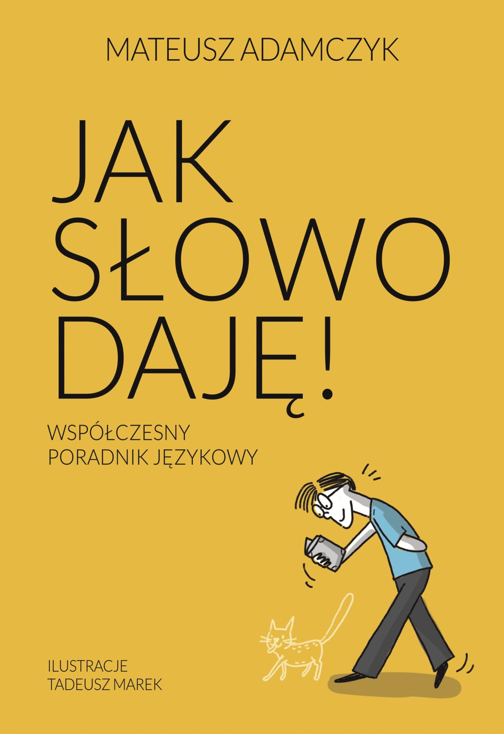 Jak słowo daję Współczesny poradnik językowy Books