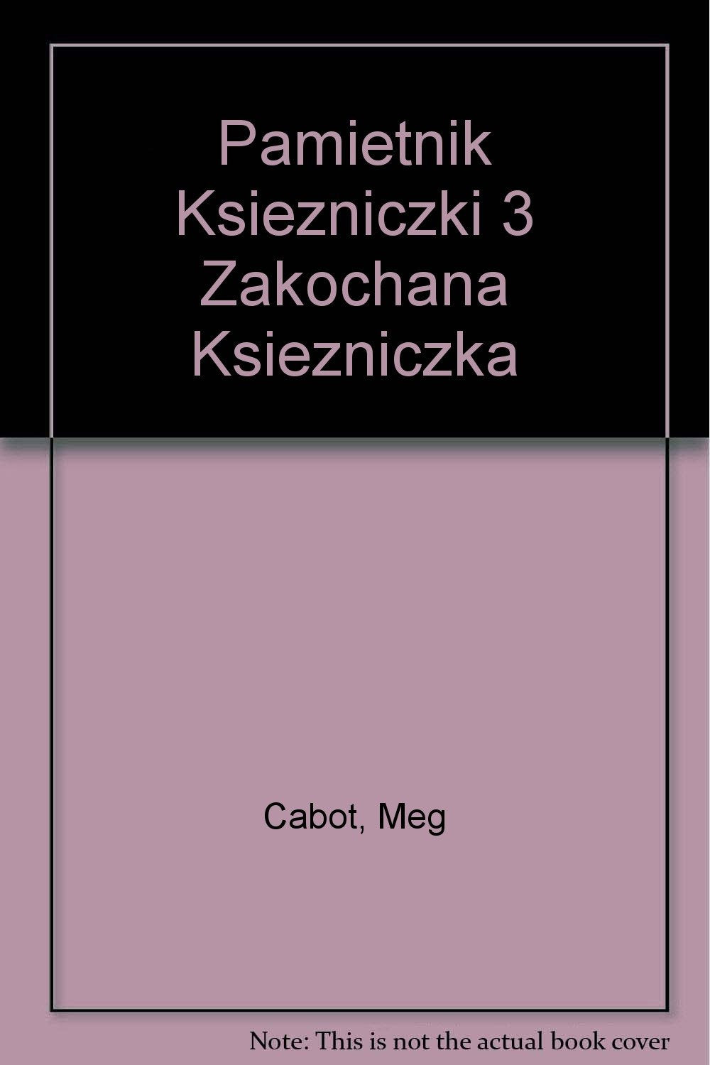 Pamiętnik Księżniczki 3 Zakochana Księżniczka Books