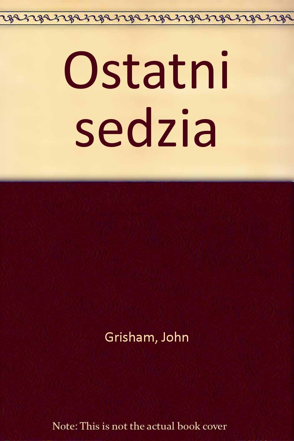 Ostatni sędzia (SREBRNA SERIA) Books