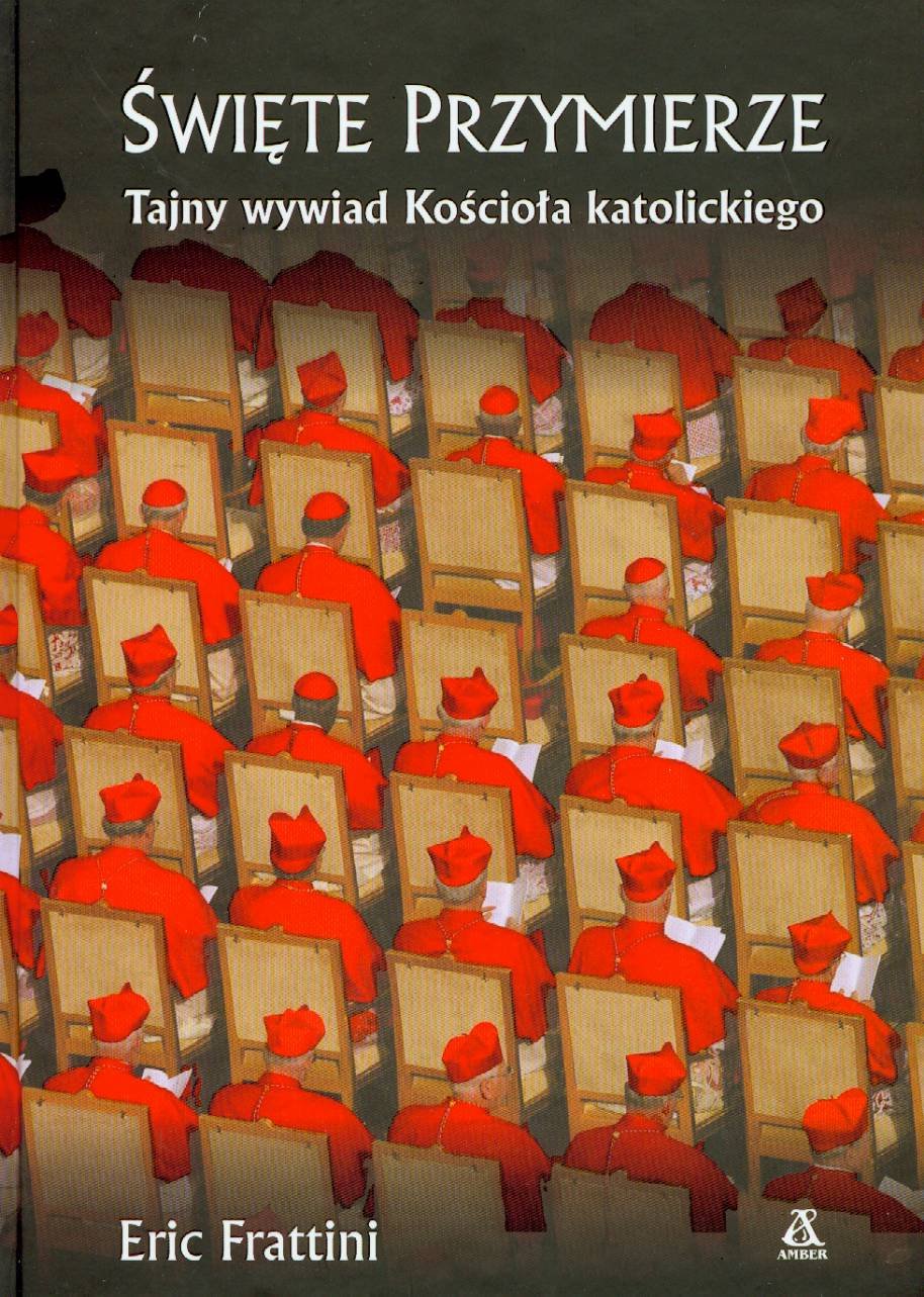 Święte przymierze: Tajny wywiad Kościoła katolickiego Books