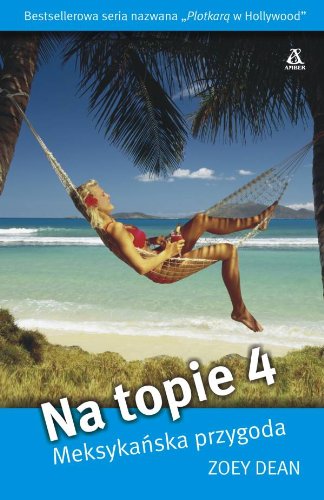 Na topie 4: MEKSYKAŃSKA PRZYGODA Books