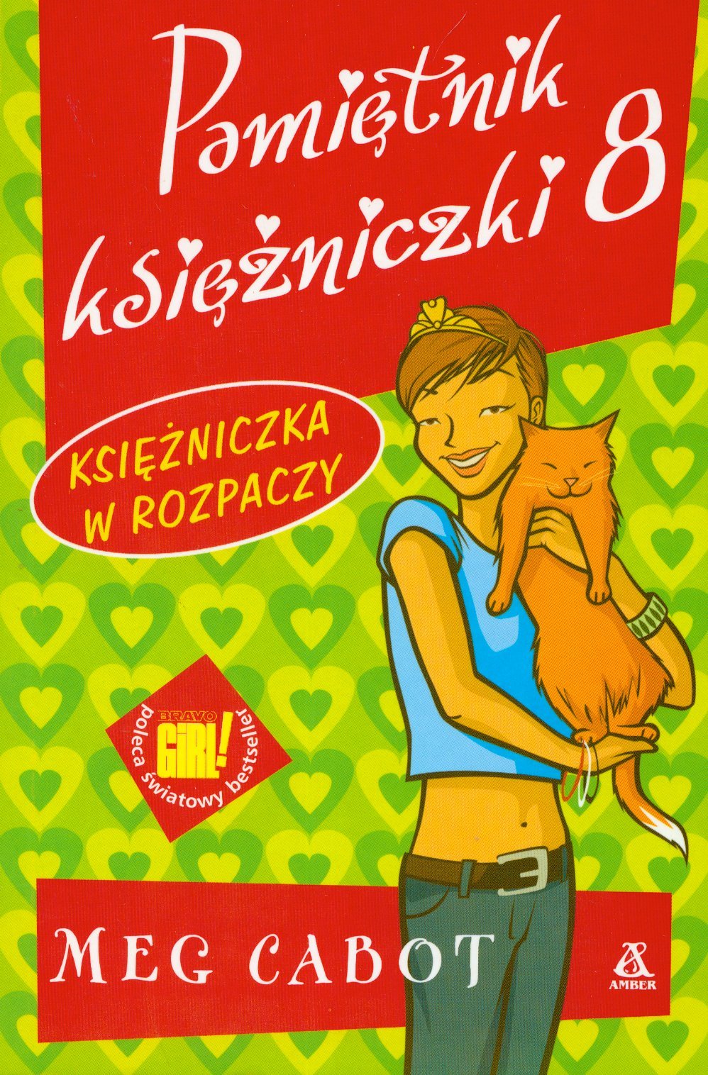 Pamiętnik księżniczki 8: Księżniczka w rozpaczy Books