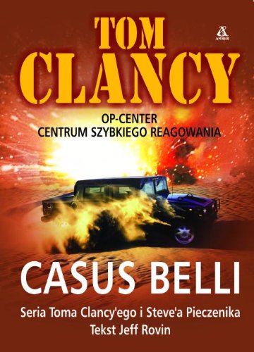 Casus Belli: Op Center Centrum szybkiego reagowania Books