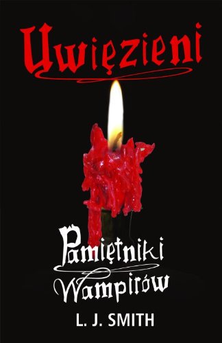 Pamiętniki wampirów Uwięzieni Books