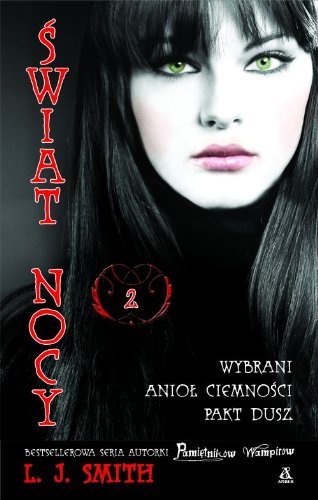 Świat nocy 2 Anioł ciemności Wybrani Pakt dusz Books