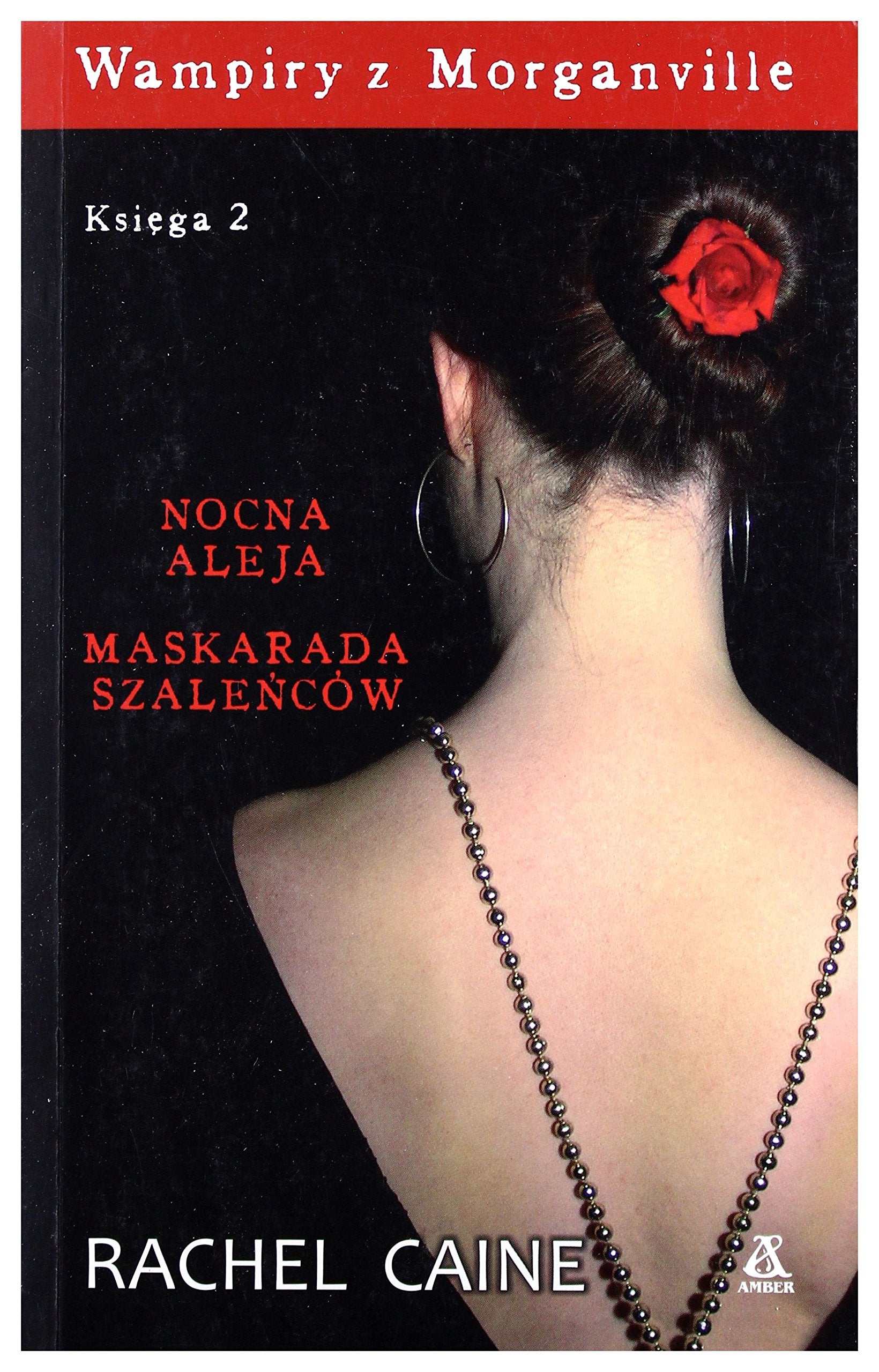 Wampiry z Morganville Księga 2: Nocna aleja, Maskarada szaleńców Books