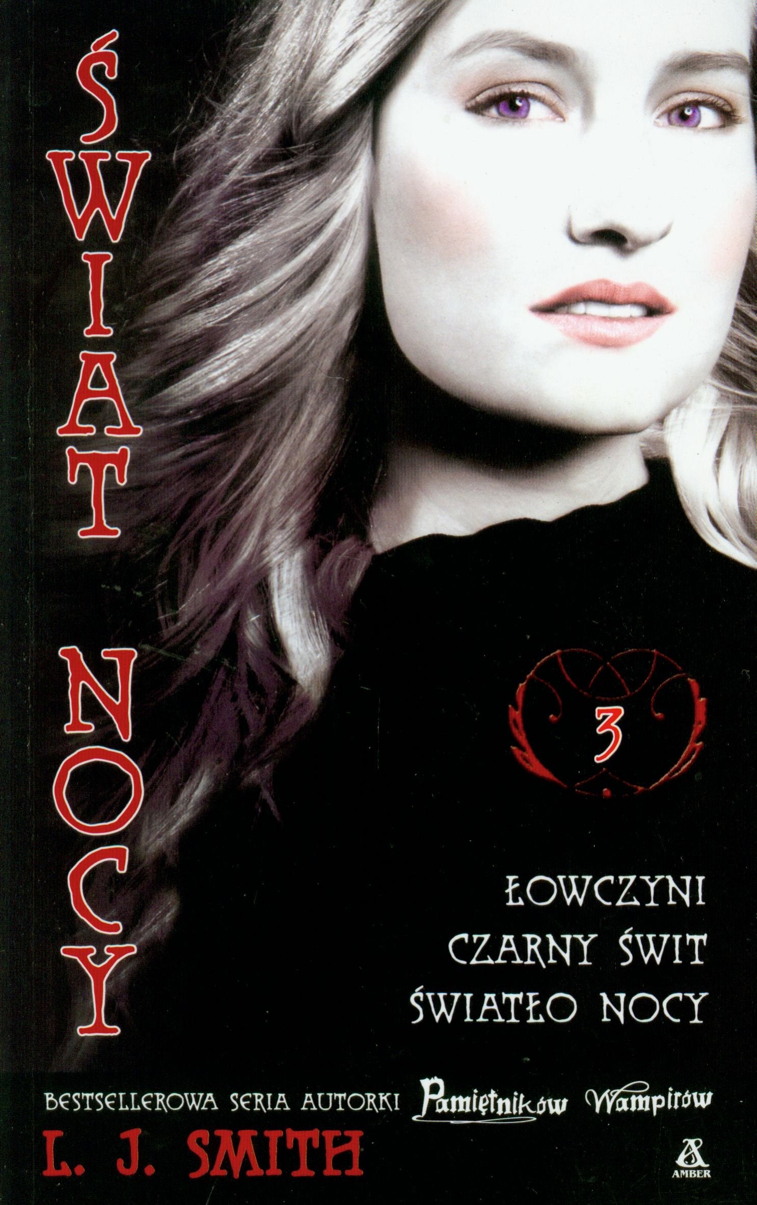 Swiat nocy 3 Lowczyni Czarny swit Swiatlo nocy Books