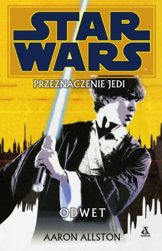 Star Wars Przeznaczenie Jedi 4 Odwet book