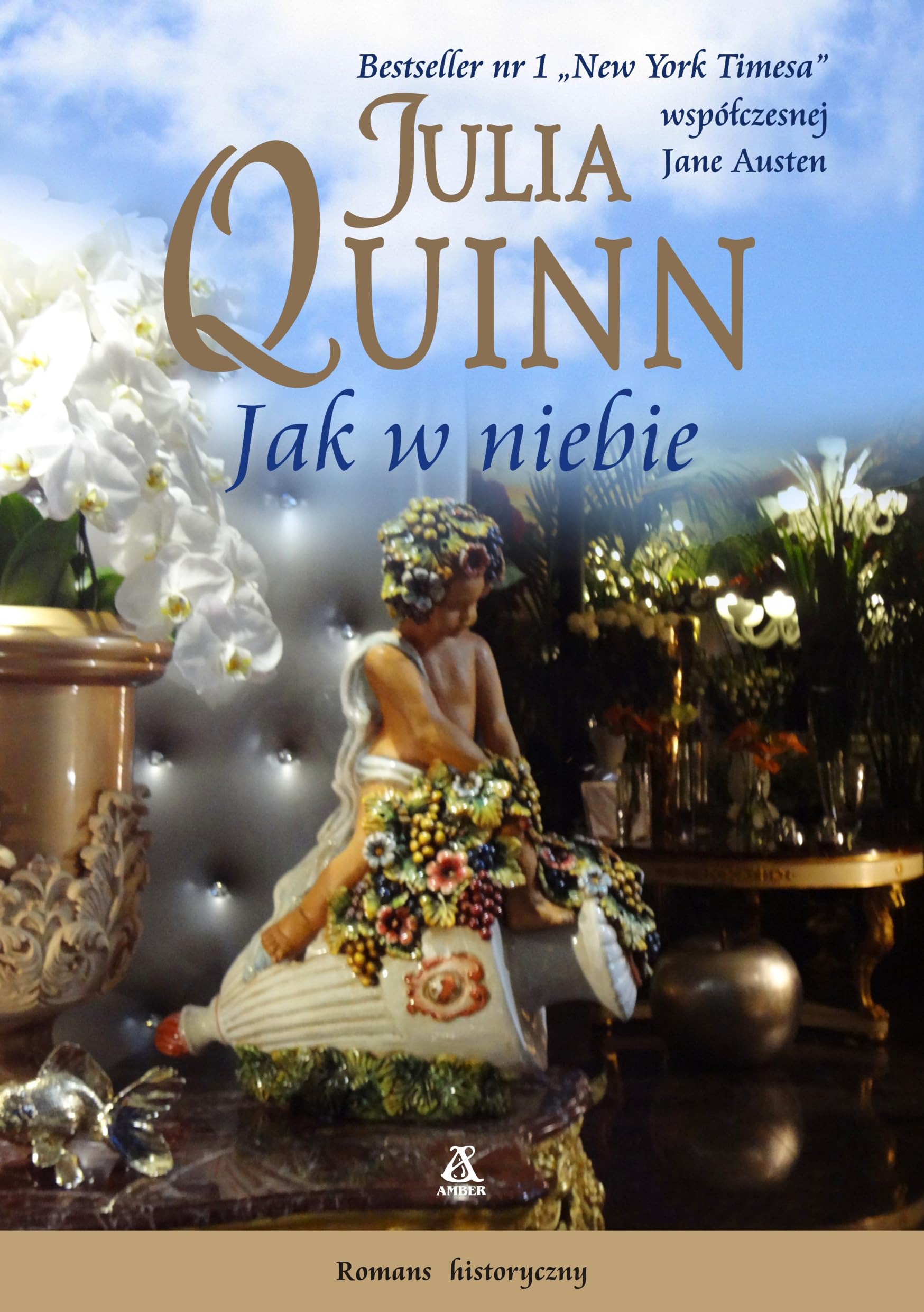 Jak w niebie (ROMANS HISTORYCZNY) Books