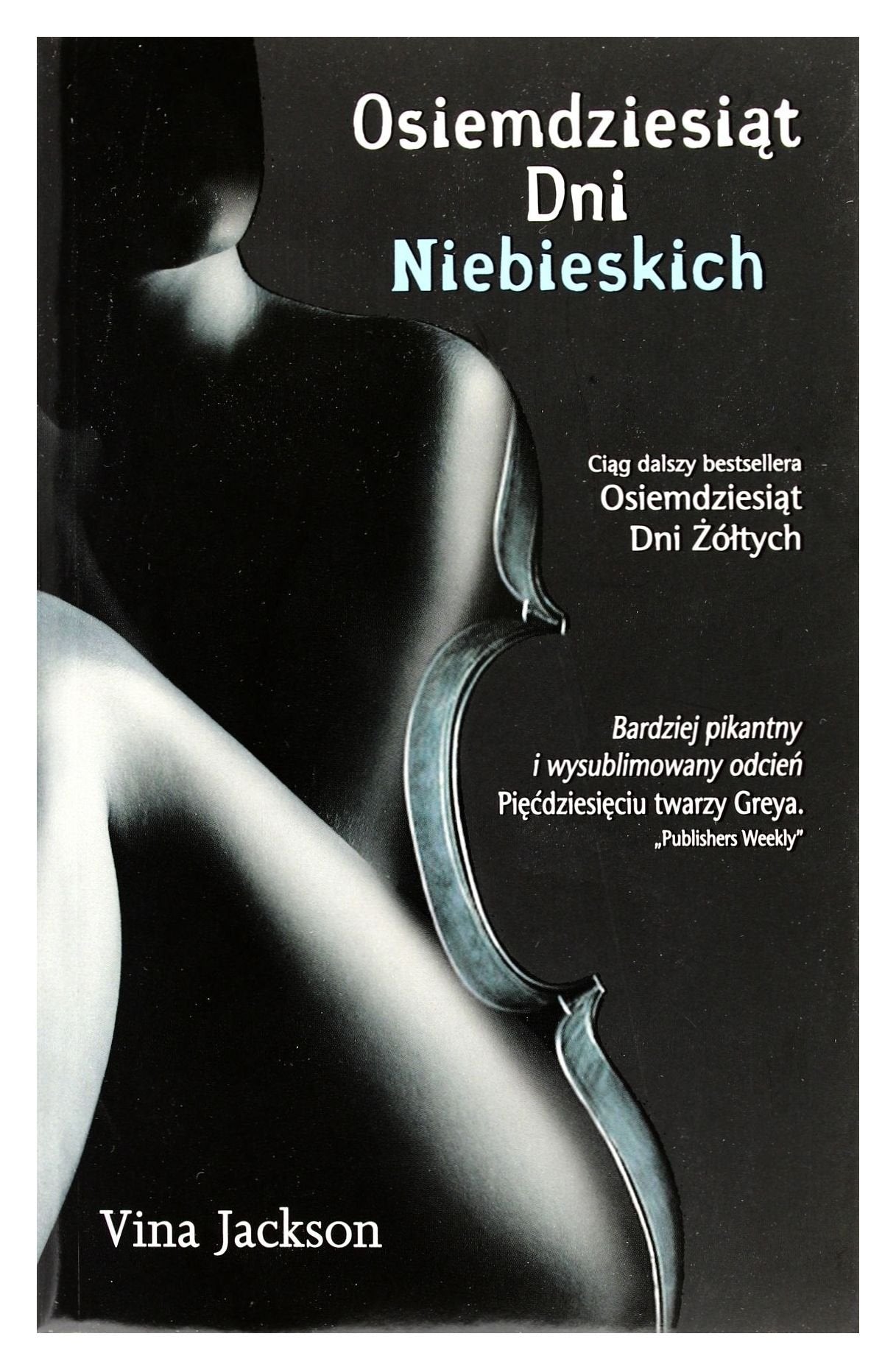 Osiemdziesiat dni niebieskich Contemporary literature
