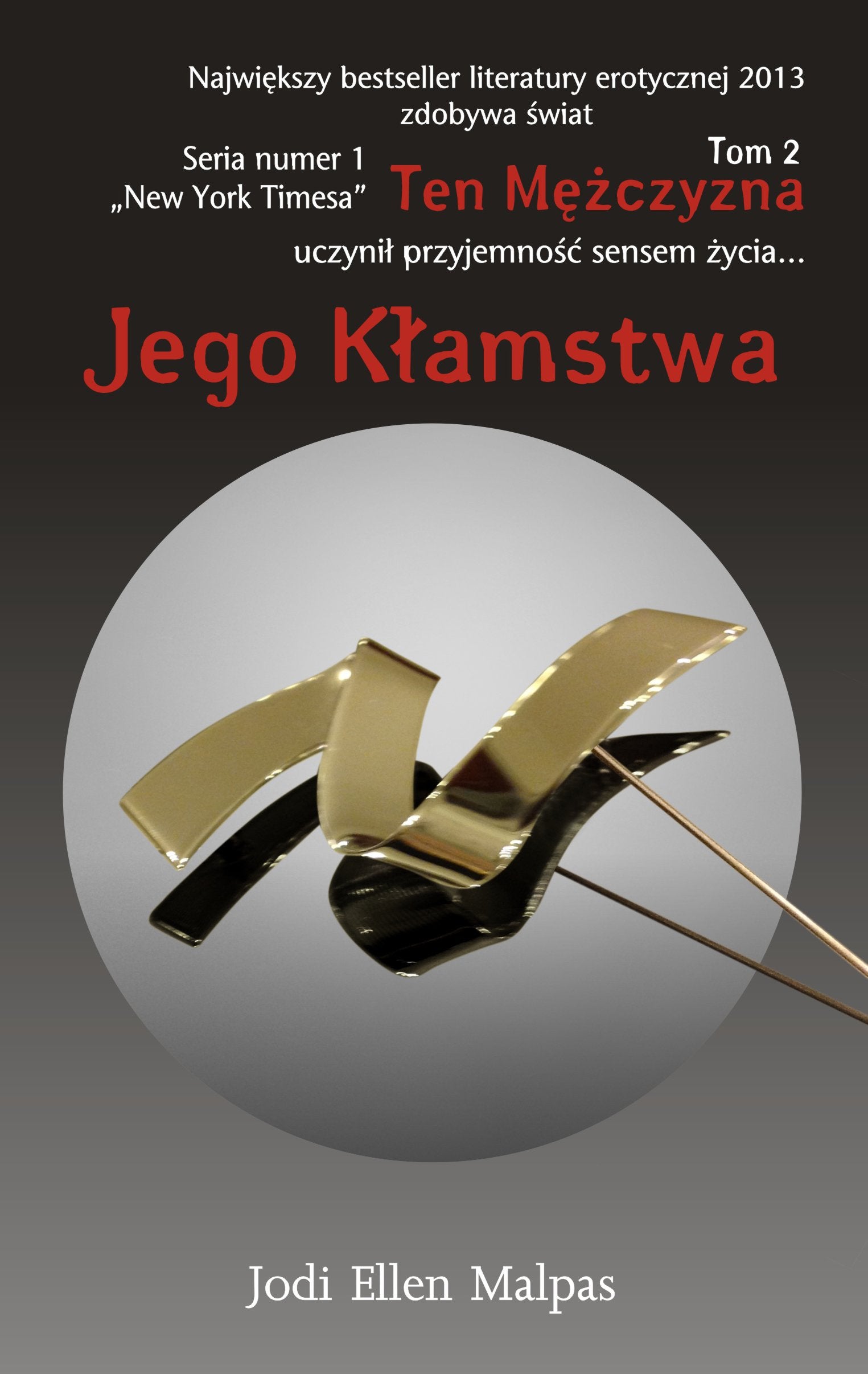 Jego kłamstwa (2) (Ten mężczyzna Tom 2, Band 2) Books