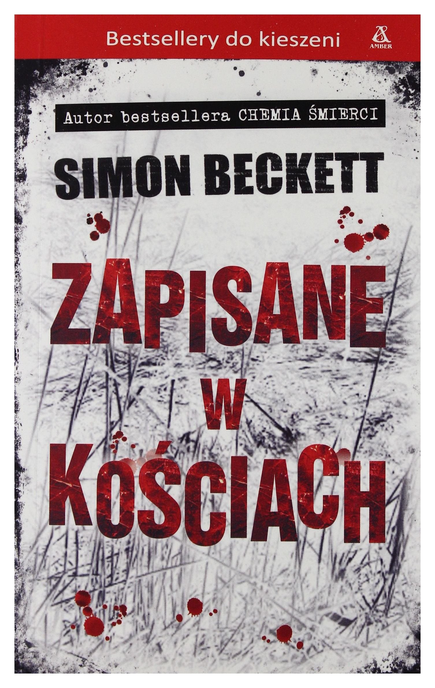 Zapisane W KoĹ ciach Wydanie Kieszonkowe - Simon Beckett Books