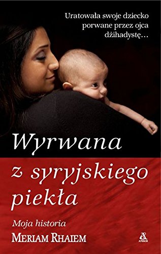 Wyrwana z syryjskiego piekla book