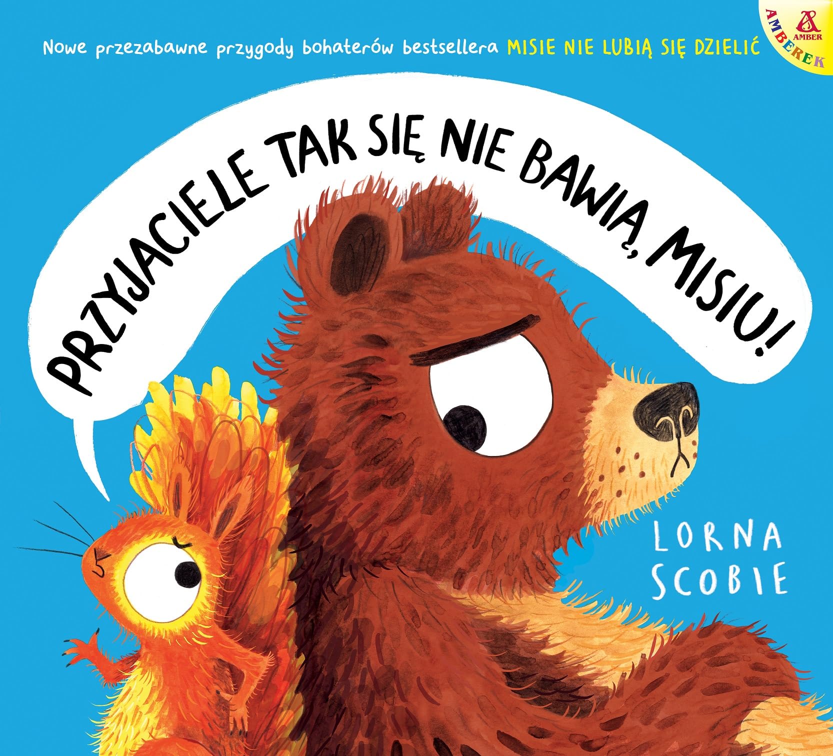Przyjaciele tak się nie bawią, Misiu! book