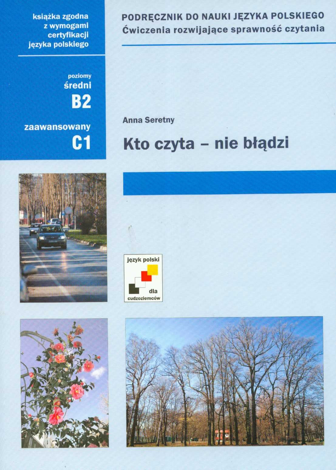 Kto czyta nie bladzi: Podręcznik do nauki języka polskiego Social Sciences