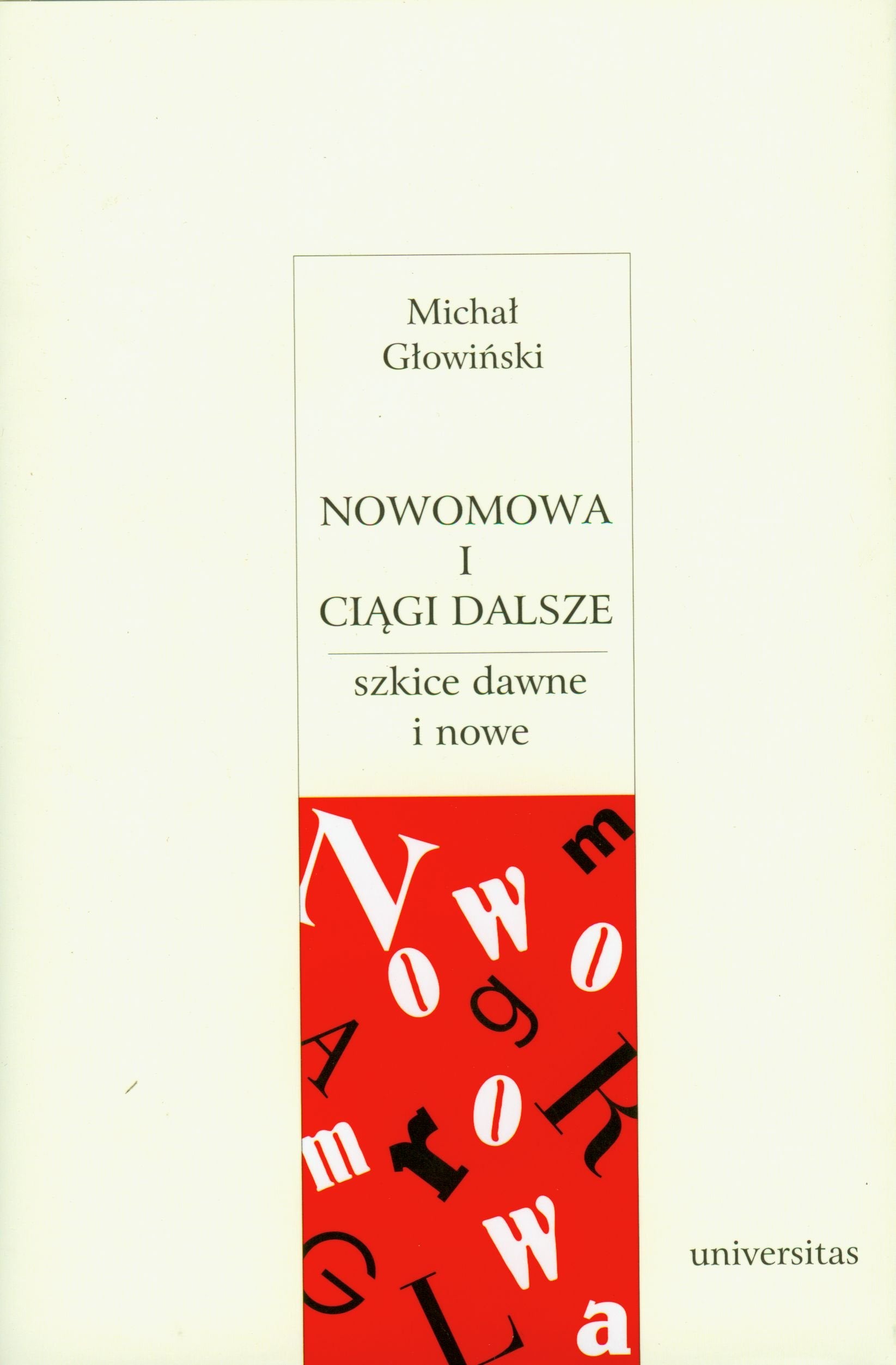 Nowomowa i ciągi dalsze: Szkice dawne i nowe Books