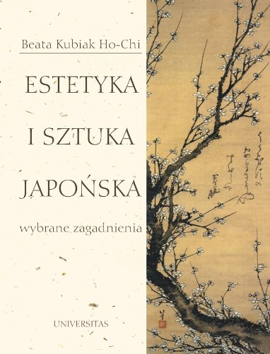 Estetyka i sztuka japońska: Wybrane zagadnienia Books