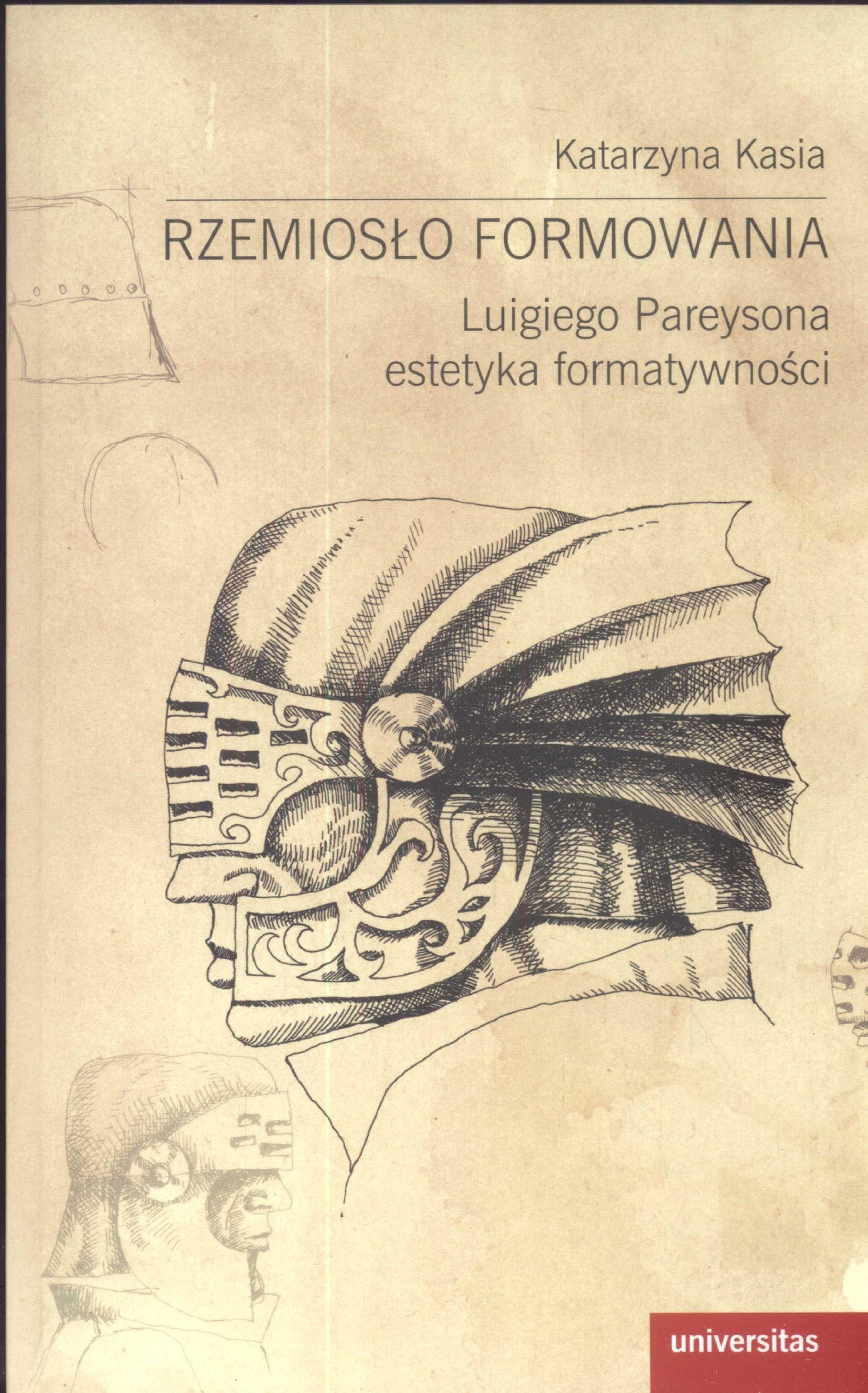 Rzemiosło formowania: Luigiego Pareysona estetyka formatywności Books