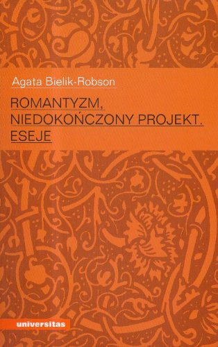 Romantyzm niedokończony projekt eseje Books