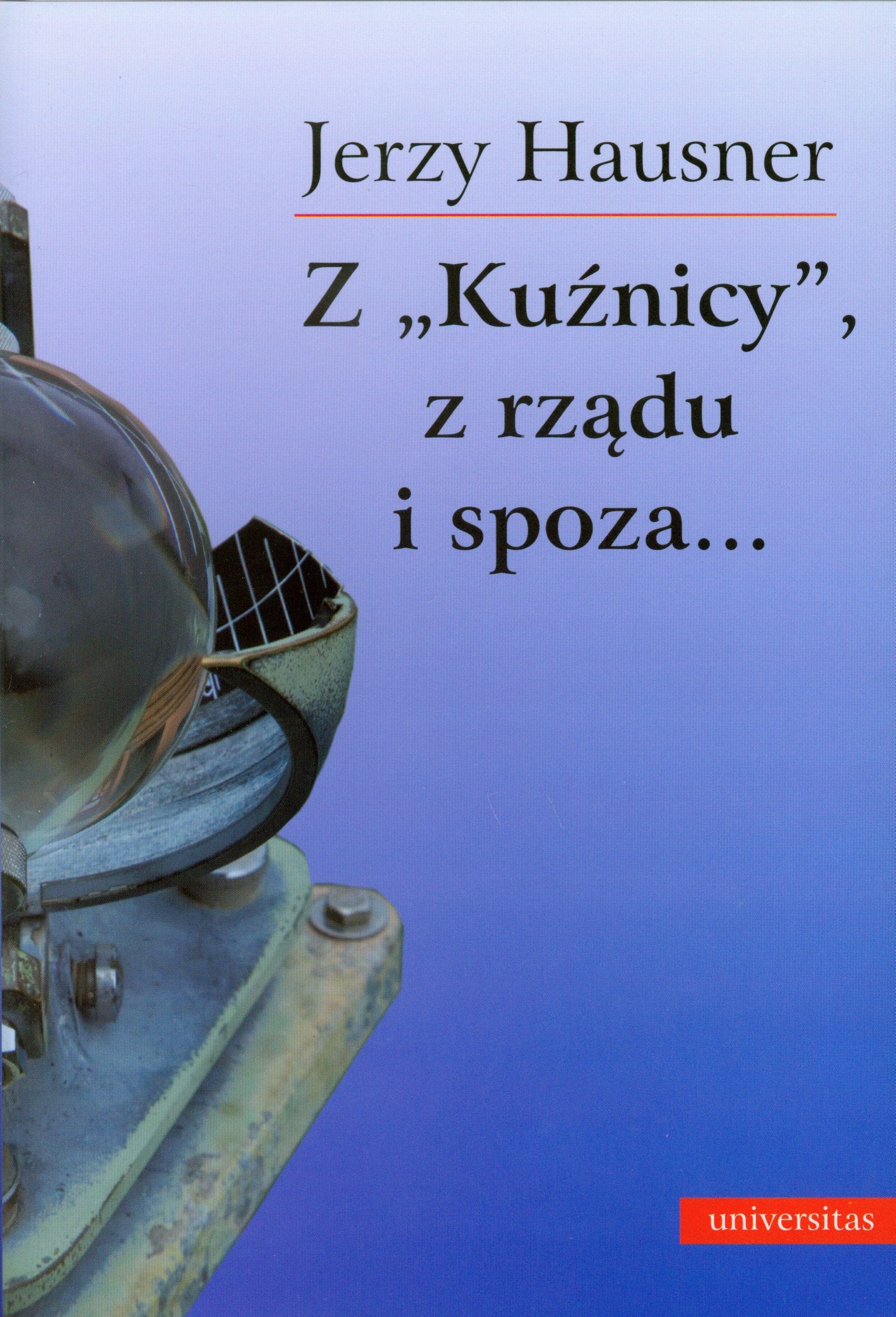 Z Kuźnicy z rządu i spoza Books