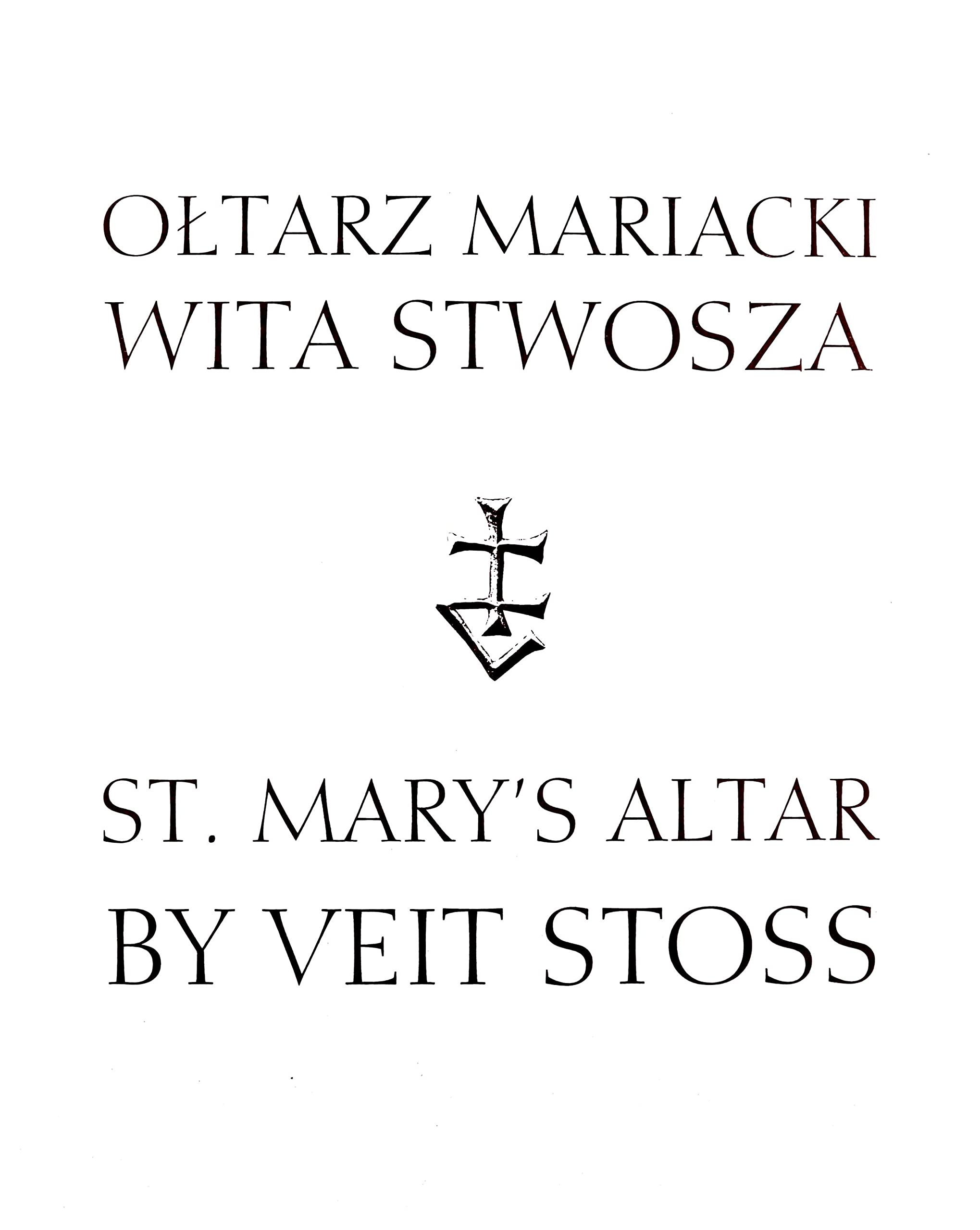 Blask Oltarz Mariacki Wita Stwosza Shine St. Mary's Altar by Veit Stoss Social Sciences