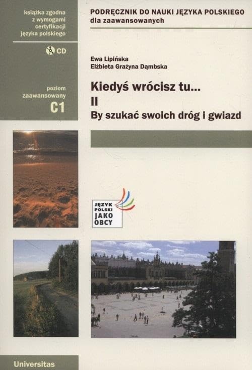 Kiedyś wrócisz tu..., cz. II: By szukać swoich dróg i gwiazd (C1) Books