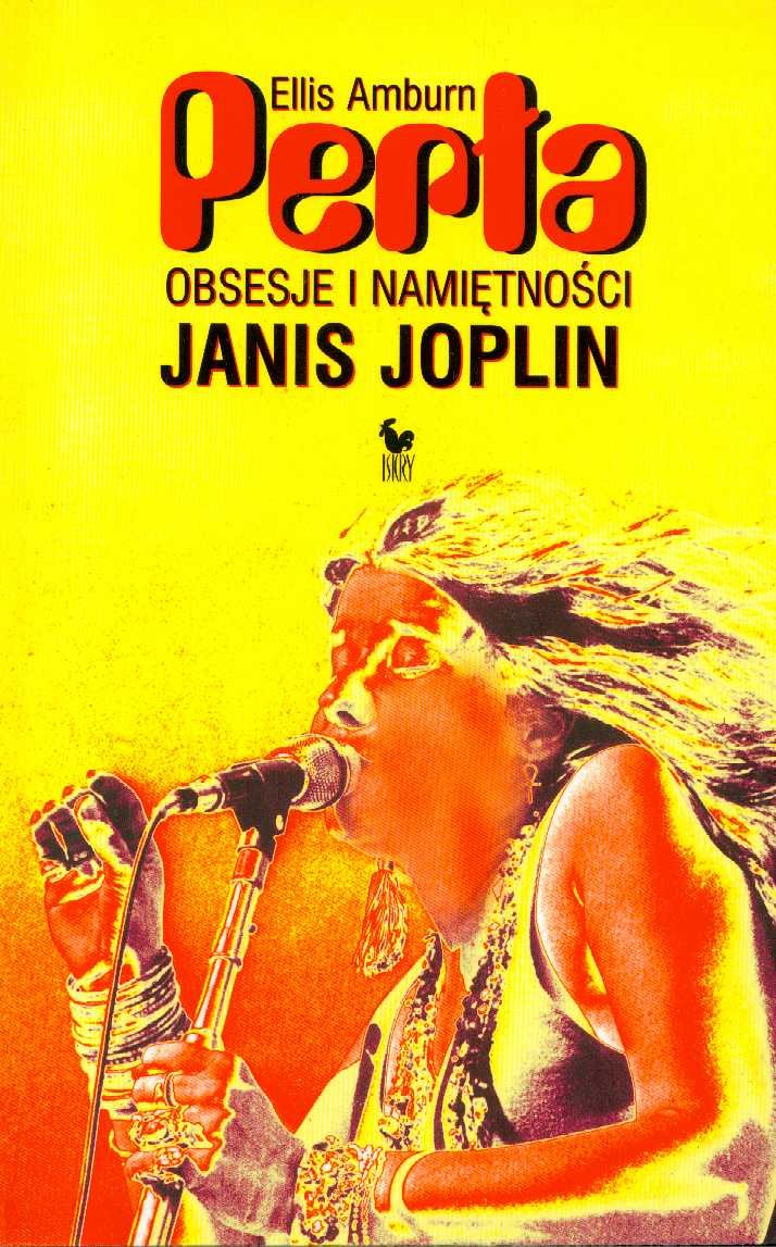 Perła Obsesje i namiętności Janis Joplin Books
