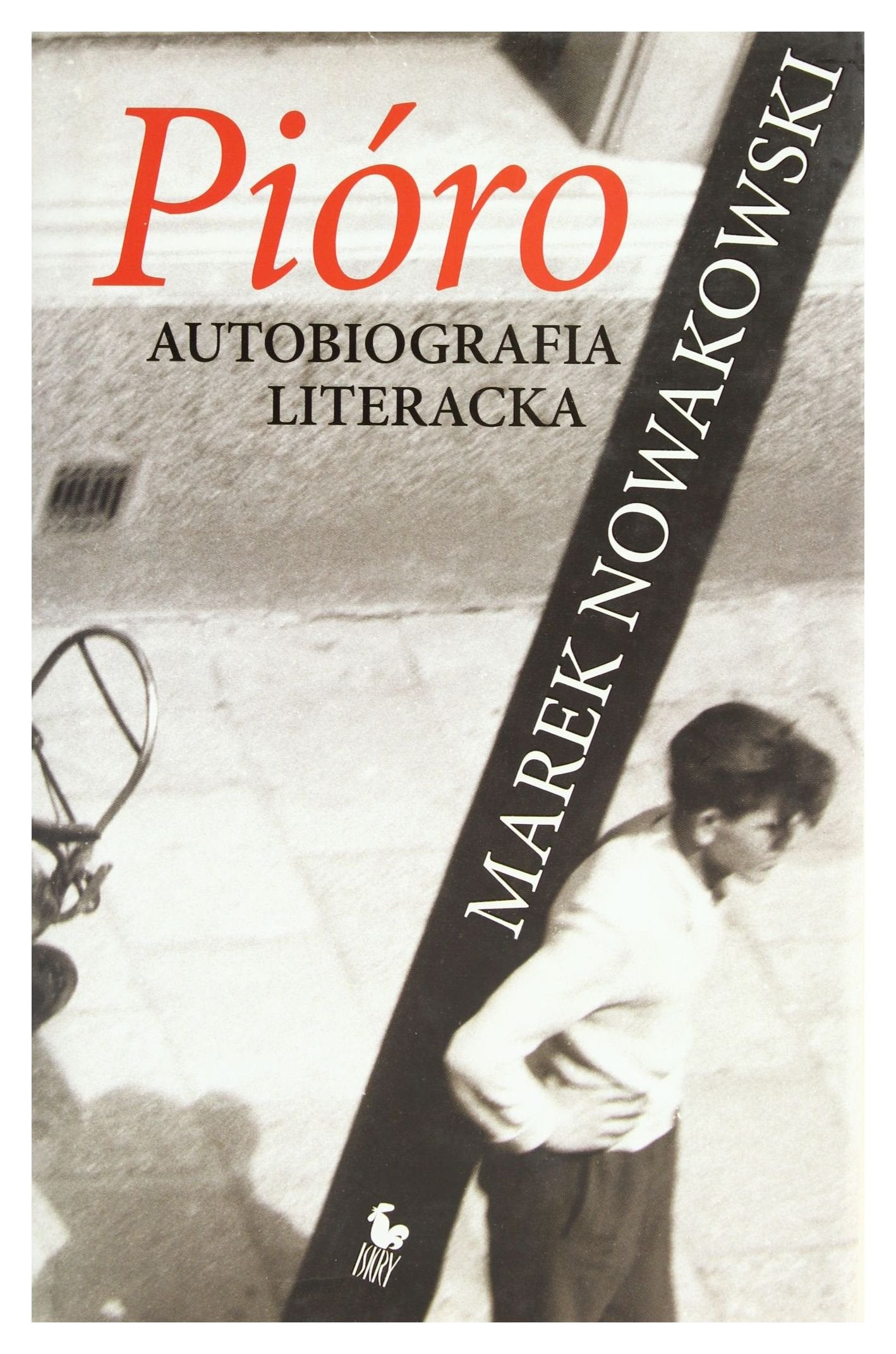 Pióro: Autobiografia literacka Books