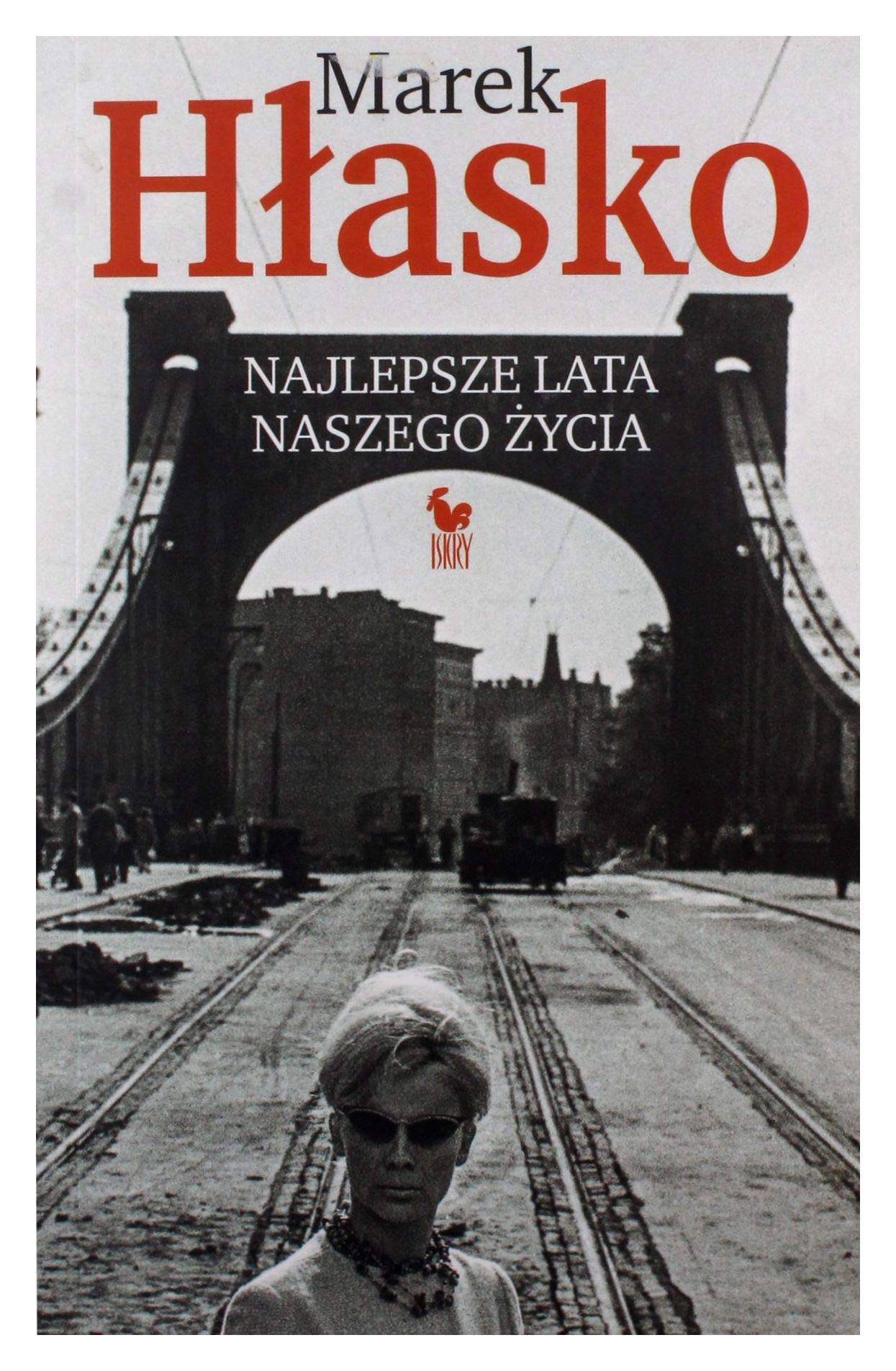 Najlepsze lata naszego zycia Essays & Short Stories