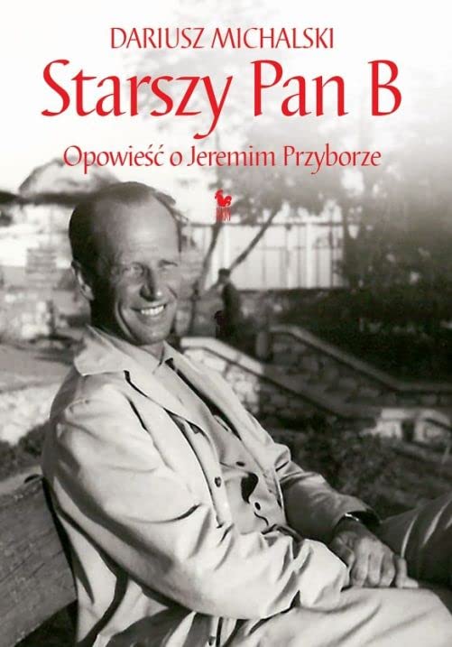 Starszy Pan B. Opowieść o Jeremim Przyborze Books