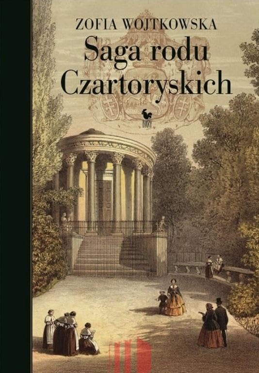 Saga rodu Czartoryskich - Zofia Wojtkowska Books