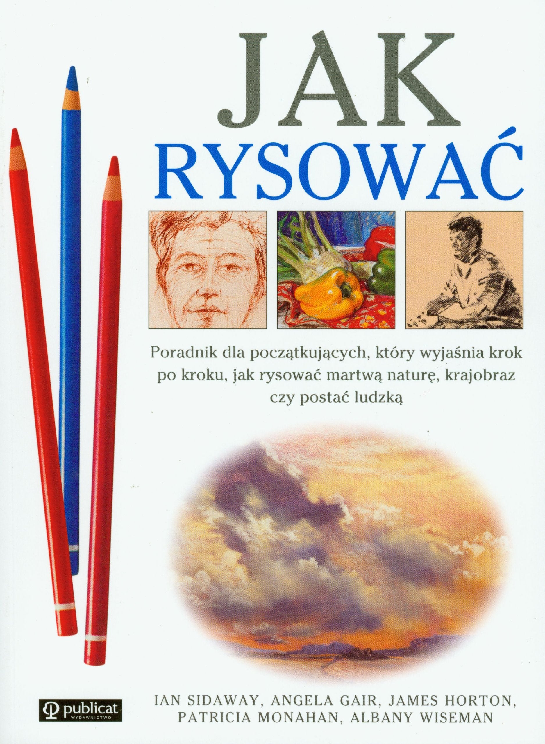 Jak rysować Przewodnik krok po kroku Books