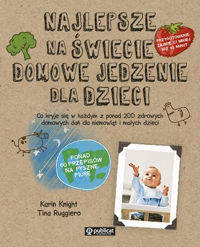Najlepsze na swiecie domowe jedzenie dla dzieci book