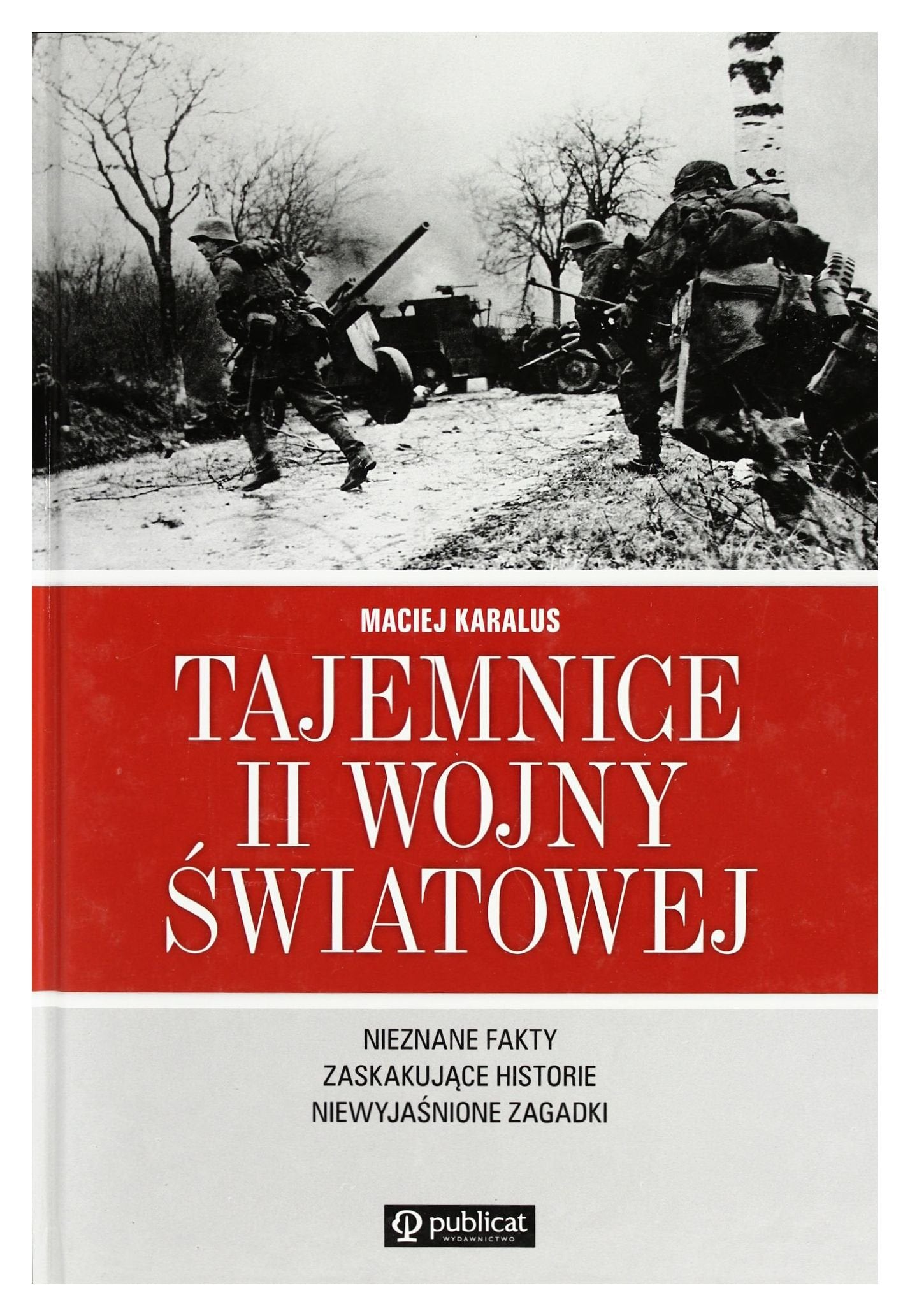 Tajemnice II wojny swiatowej: Nieznane fakty, zaskakujące historie, niewyjaśnione zagadki Film, Art & Culture