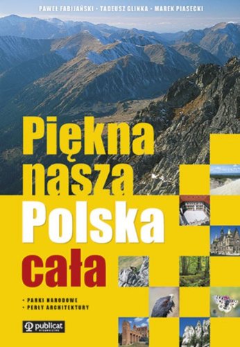 Piękna nasza Polska cała book