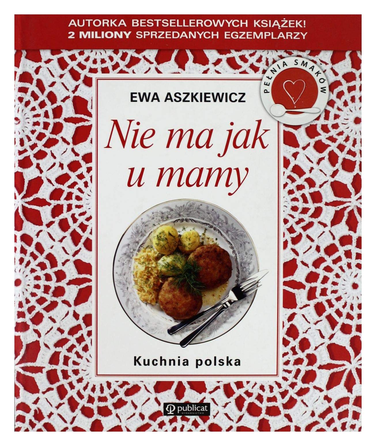 Nie ma jak u mamy Kuchnia polska book