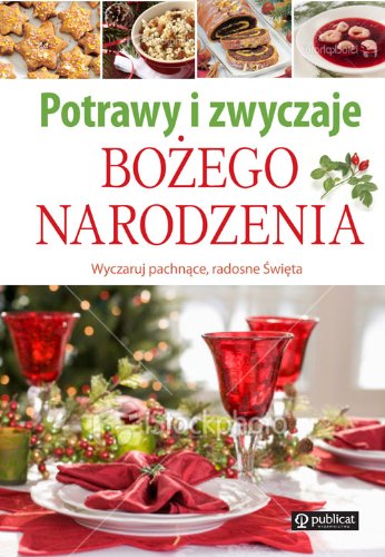 Potrawy i zwyczaje Bozego Narodzenia Social Sciences