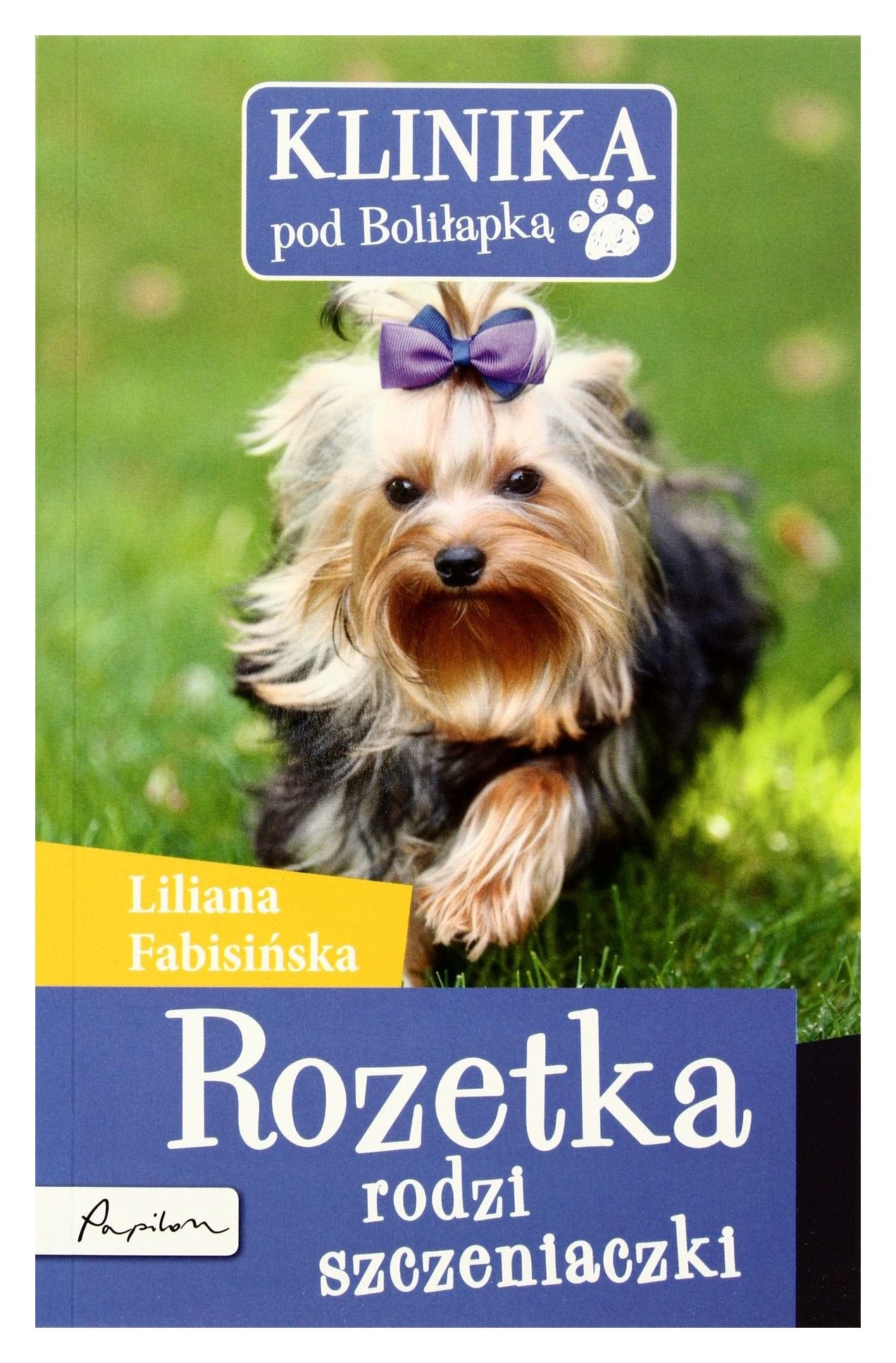 Klinika pod Bolilapka Rozetka rodzi szczeniaczki Books