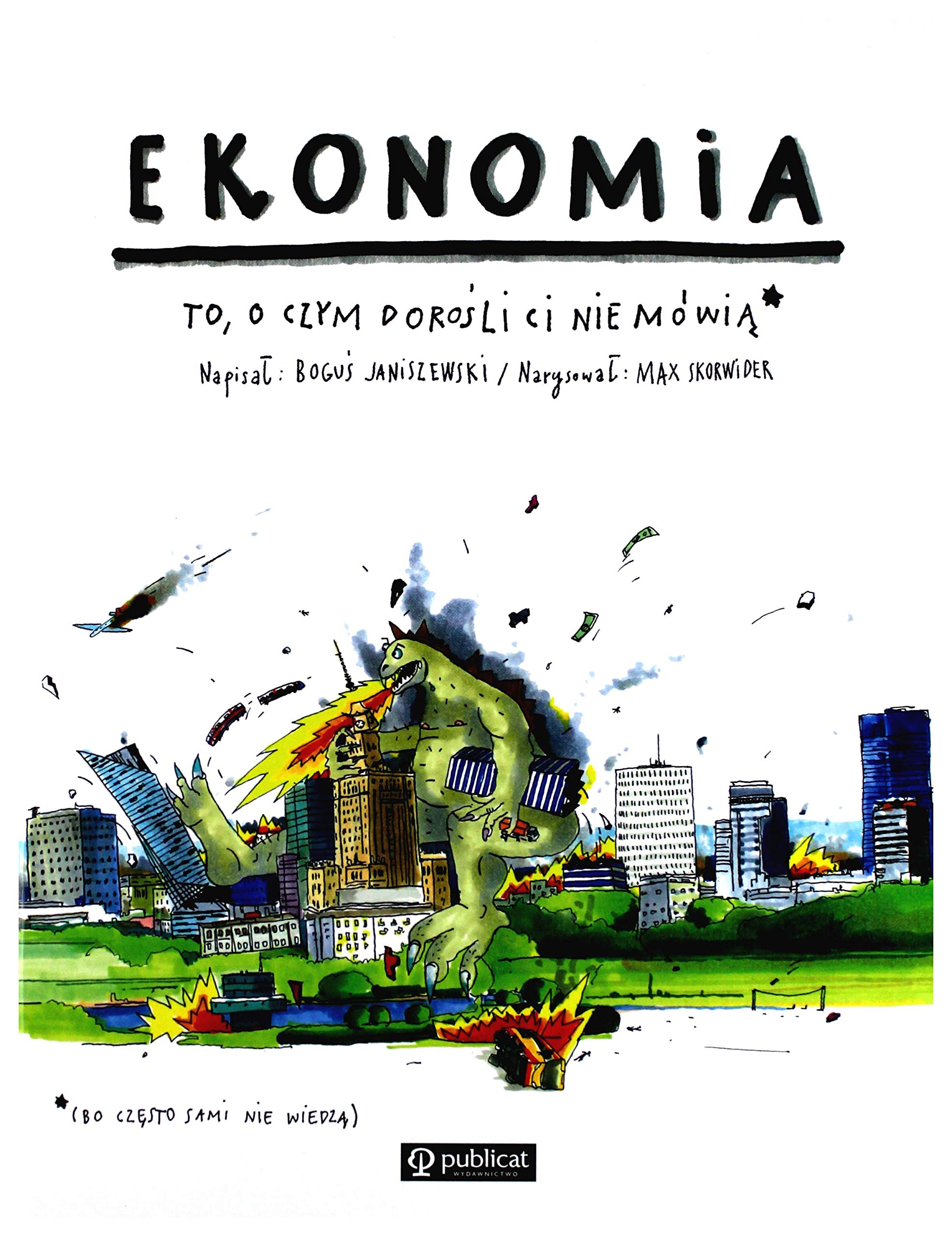 Ekonomia. To, o czym dorosli Ci nie mowia Business, Finance & Career