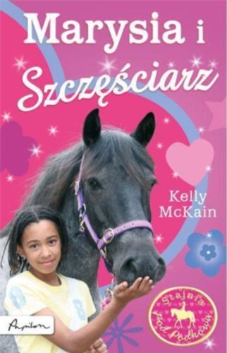 Stajnia pod Podkową Marysia i Szczęściarz Books