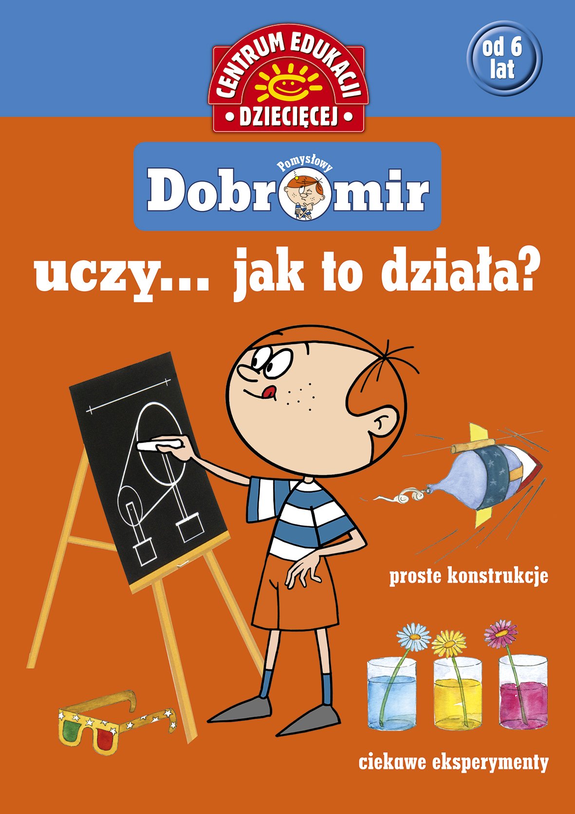 Pomyslowy Dobromir uczy... Jak to dziala? Books